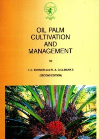 Oil palm cultivation and management (Second Edition)