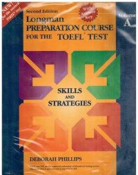 Longman PREPARATION COURSE FOR THE TOEFL TEST : SKILLS AND STRATEGIES