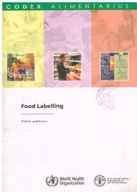 Codex Alimentarius : Food Labelling Fifth Edition