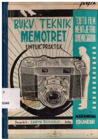 Buku Teknik Memotret, Tjutji Film, Mentjetak dan Membesarkan (Tjetakan Pertama)