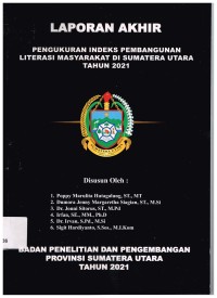 Laporan Akhir Pengukuran Indeks Pembangunan Literasi Masyarakat di Sumatera Utara Tahun 2021