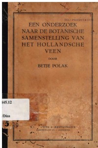 Een Onderzoek Naar De Botanische Samenstelling Van Het Hollandsche Veen