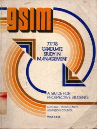 GSIM 77/78 Graduate Study in Management a guide for prospective students