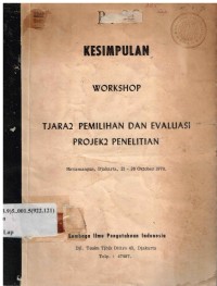 Kesimpulan Workshop Tjara2 Pemilihan dan Evaluasi Projek2 Penelitian Rawamangun, Djakarta, 21-26 Oktober 1970