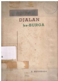 Banyak djalan ke Surga ?