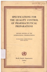 Specifications for the Quality Control of Pharmaceutical Proparations. Second Edition of the International Pharmacopecia.