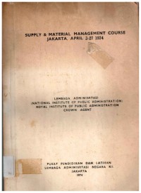 Supply & Material Management Course. Jakarta, April 3-27, 1974