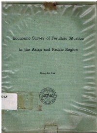 Economic survey of fertilizer situation in the Asian and Pacific Region