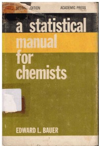 A Statistical Manual for Chemists