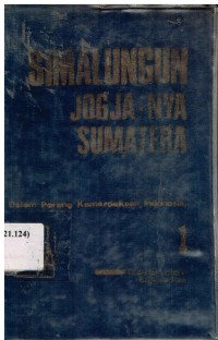 Simalungun : Jogja-nya Sumatera dalam perang kemerdekaan Indonesia