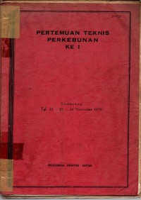 Pertemuan teknis perkebunan ke I Semarang tgl. 22-24 Nov. 1979