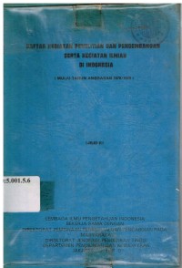 Daftar Kegiatan Penelitian dan Pengembangan serta Kegiatan Ilmiah di Indonesia (Mulai Tahun Anggaran 1976/1977) : JILID II