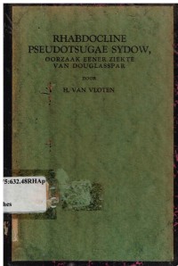 Rhabdooline Pseudotsugae Sydow, : Oorzaak Eener Ziekte van Douglasspar