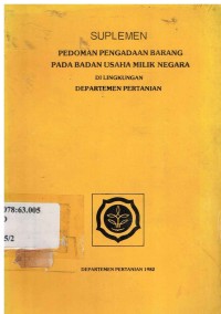 Pedoman Pengadaan Barang pada Badan Usaha Milik Negara di Lingkungan Departemen Pertanian