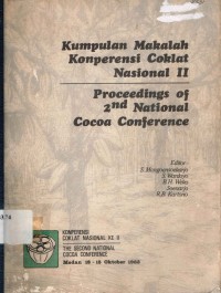 Kumpulan Makalah Konperensi Coklat Nasional II : Proceedings of 2nd National Cocoa Conference