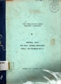 2 Penemuan teknis tata kerja jaringan laboratorium penguji dan pengawasan mutu VI. Jakarta, 19-12 Maret 1984