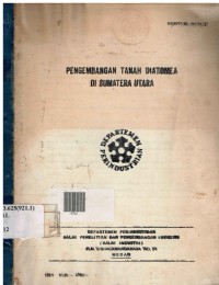 Pengembangan Tanah Diatomea di Sumatera Utara