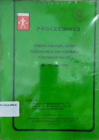 Proceedings Seminar dan Panel Diskusi Pengembangan dan Pembinaan Perkebunan Rakyat 28-29 Juni 1985