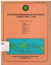 Statistik Perkebunan Indonesia Tahun 1983-1985