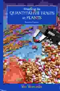 Breeding for Quantitative Traits in Plants. Second Edition