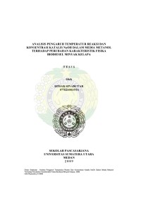 Analisis Pengaruh Temperatur Reaksi Dan Konsentrasi Katalis Na0H Dalam Media Metanol Terhadap Perubahan Karakteristik Fisika BIODIESEL Minyak Kelapa