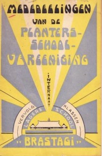 Mededeelingen van de Planters School Vereeniging 12de Jaargang Nummer 2 Februari 1940