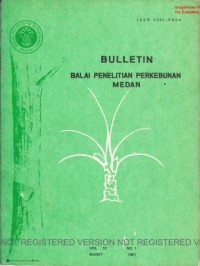 Bulletin Balai Peneltian Perkebunan Medan Volume 12 No 1 Maret 1981