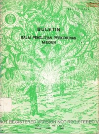 Bulletin Balai Penelitian Perkebunan Medan Volume 13 Nomor 1 dan 2 Maret - Juni 1982