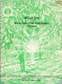 Bulletin Balai Penelitian Perkebunan Medan Volume 13 Nomor 3 dan 4 September - Desember 1982