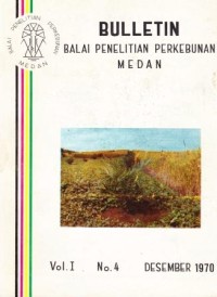 Bulletin Balai Penelitian Perkebunan Medan Volume 1 Nomor 4 Desember 1970