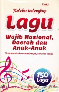 Koleksi Terlengkap Lagu Wajib Nasional, Daerah dan Anak-anak