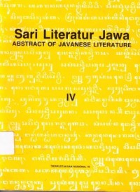 Sari Literatur Jawa IV : Abstract of Javanese Literature IV