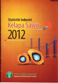 Statistik Industri Kelapa Sawit 2012