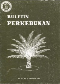 Buletin Perkebunan Volume 16 Nomor 4 Desember 1985