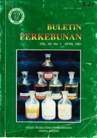 Buletin Perkebunan Volume 22 Nomor 1 April 1991