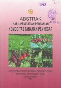 Abstrak Hasil Penelitian Pertanian Komoditas Tanaman Penyegar Tahun 2013