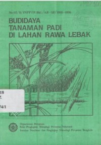 Budidaya tanaman padi di lahan rawa lebak