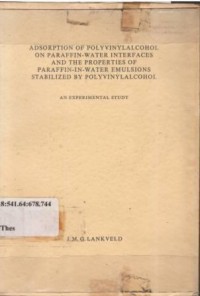 Adsorption of polyvinylalcohol on parafin water interfaces and the properties of parafin in-water emulsions, stabilized by polyvinylalcohol