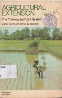 Agricultural Extension. The Training and Visit System.