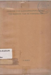 Analyse van aardappepopulaties ten dienste van de veredeling. (With a summary, analysis of potato populations as and aid in breeding)