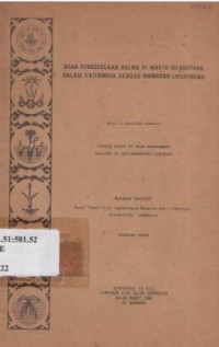 Arah pengelolaan gulma diwaktu mendatang dalam kaitannya dengan wawasan lingkungan konperensi ke VIII himpunan ilmu gulma Indonesia 24-26 Maret 1986 di Bandung