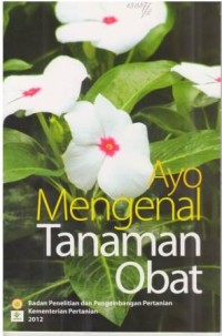 Ayo Mengenal Tanaman Obat