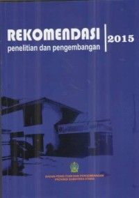 Rekomendasi Penelitian dan Pengembangan Tahun 2015