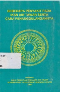 Beberapa Penyakit Pada Ikan Air Tawar Serta Cara Penanggulangannya