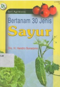 Bertanam 30 jenis Sayur