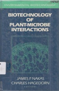 Biotechnology of Plant-Microbe Interactions