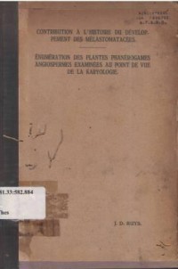 Contribution a l'histoire du developpement des melastomatacees. Enumeration des plantes Phanerogames Angiospermes examinees au point de vue de la karyologie