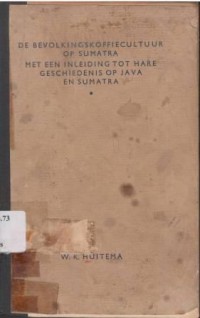 De Bevolkingskoffiecultuur op Sumatra Met een inleiding tot hare geschiedenis op java en sumatra