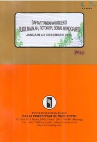 Daftar tambahan koleksi buku, majalah, foto kopi, serial monografis