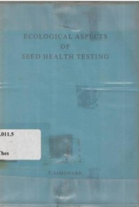 Ecological aspects of seed health testing